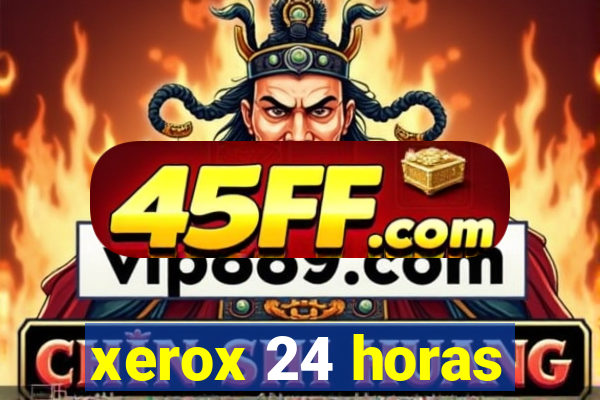 xerox 24 horas